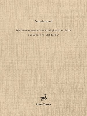 cover image of Die Personennamen der altbabylonischen Texte aus Subat-Enlil 'Tall Leilan'